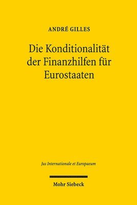 Die Konditionalitt der Finanzhilfen fr Eurostaaten 1