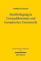 bokomslag Streitbeilegung in Unionsabkommen und Europisches Unionsrecht