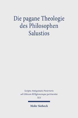 Die pagane Theologie des Philosophen Salustios 1
