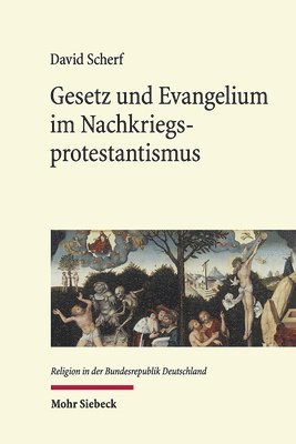 bokomslag Gesetz und Evangelium im Nachkriegsprotestantismus