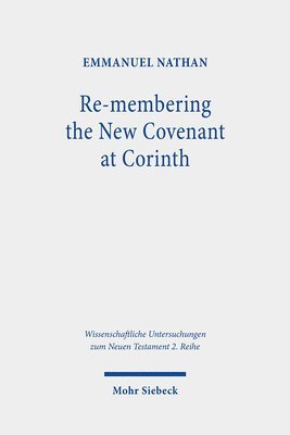 bokomslag Re-membering the New Covenant at Corinth