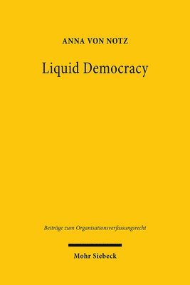 Anna von Notz - Liquid Democracy, Inbunden
