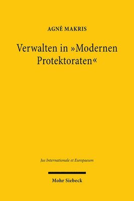 bokomslag Verwalten in &quot;Modernen Protektoraten&quot;