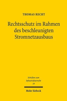 Thomas Recht - Rechtsschutz im Rahmen des beschleunigten Stromnetzausbaus, Häftad