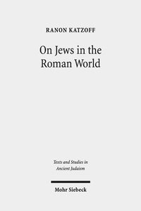 bokomslag On Jews in the Roman World