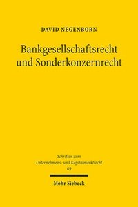 bokomslag Bankgesellschaftsrecht und Sonderkonzernrecht