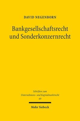 Bankgesellschaftsrecht und Sonderkonzernrecht 1