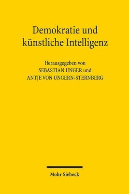 Sebastian Unger, Antje von Ungern-Sternberg, Antje Von Ungern-Sternberg - Demokratie und künstliche Intelligenz, Häftad