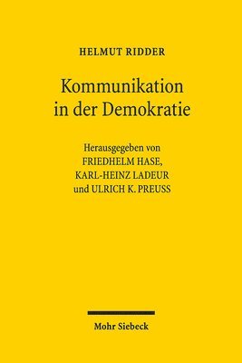 Helmut Ridder, Friedhelm Hase, Karl-Heinz Ladeur, Ulrich K. Preuß - Kommunikation in der Demokratie, Häftad