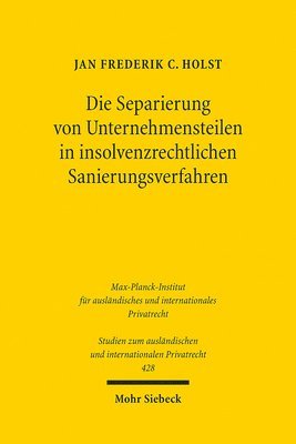 bokomslag Die Separierung von Unternehmensteilen in insolvenzrechtlichen Sanierungsverfahren