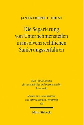 bokomslag Die Separierung von Unternehmensteilen in insolvenzrechtlichen Sanierungsverfahren