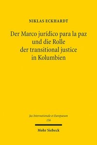 bokomslag Der Marco jurdico para la paz und die Rolle der transitional justice in Kolumbien