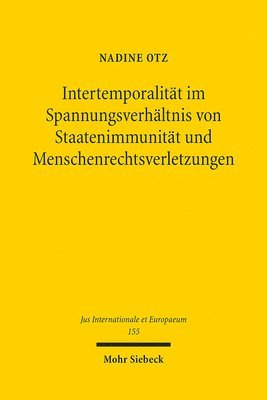 bokomslag Intertemporalitt im Spannungsverhltnis von Staatenimmunitt und Menschenrechtsverletzungen