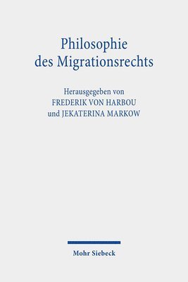 bokomslag Philosophie des Migrationsrechts