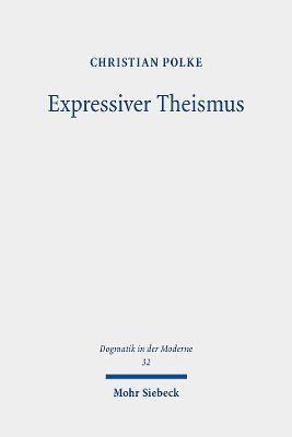 Christian Polke - Expressiver Theismus, Häftad