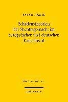 bokomslag Schadenstheorien bei Nachfragemacht im europischen und deutschen Kartellrecht