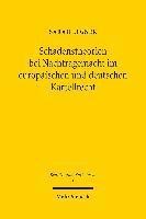 Schadenstheorien bei Nachfragemacht im europäischen und deutschen Kartellrecht