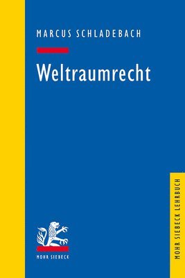 Marcus Schladebach - Weltraumrecht, Häftad