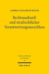 bokomslag Rechtsauskunft und strafrechtlicher Verantwortungsausschluss