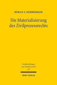 bokomslag Die Materialisierung des Zivilprozessrechts