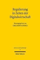 Regulierung in Zeiten der Digitalwirtschaft 1