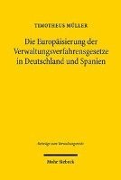 bokomslag Die Europisierung der Verwaltungsverfahrensgesetze in Deutschland und Spanien