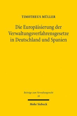 bokomslag Die Europisierung der Verwaltungsverfahrensgesetze in Deutschland und Spanien