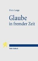 Dietz Lange - Glaube in fremder Zeit, Häftad