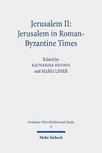 bokomslag Jerusalem II: Jerusalem in Roman-Byzantine Times