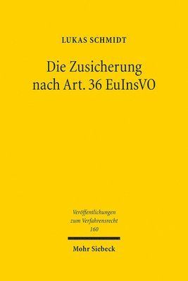 Lukas Schmidt - Die Zusicherung nach Art. 36 EuInsVO, Inbunden