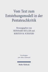 bokomslag Vom Text zum Entstehungsmodell in der Pentateuchkritik