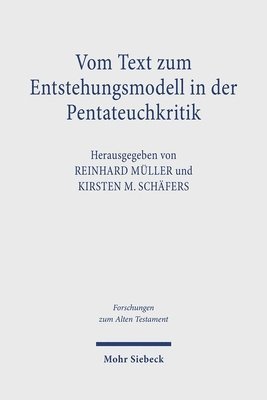 bokomslag Vom Text zum Entstehungsmodell in der Pentateuchkritik