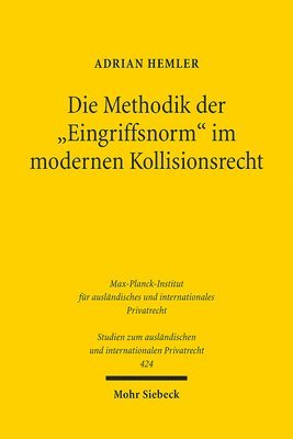 bokomslag Die Methodik der &quot;Eingriffsnorm&quot; im modernen Kollisionsrecht