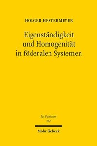 bokomslag Eigenstndigkeit und Homogenitt in fderalen Systemen