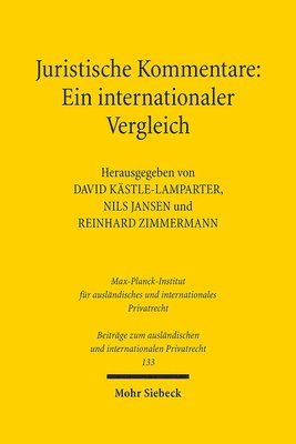 David Kästle-Lamparter, Nils Jansen, Reinhard Zimmermann, David Kastle-Lamparter - Juristische Kommentare: Ein internationaler Vergleich, Inbunden