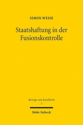 bokomslag Staatshaftung in der Fusionskontrolle