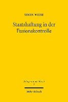 Staatshaftung in der Fusionskontrolle