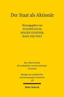 Susanne Kalss, Holger Fleischer, Hans-Ueli Vogt - Der Staat als Aktionär, Inbunden