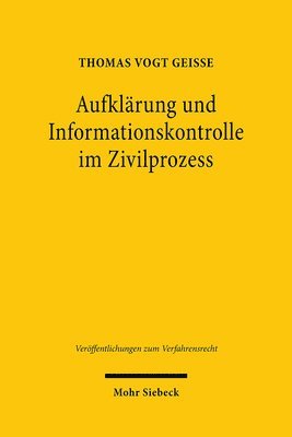 bokomslag Aufklrung und Informationskontrolle im Zivilprozess