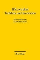 IPR zwischen Tradition und Innovation 1