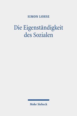 bokomslag Die Eigenstndigkeit des Sozialen