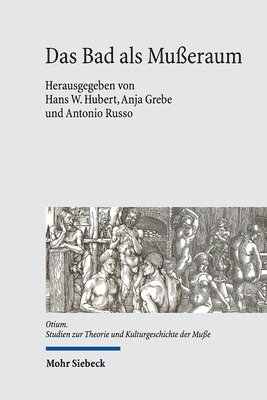 Hans W. Hubert, Anja Grebe, Antonio Russo - Das Bad als Mußeraum, Inbunden
