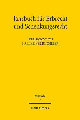 Karlheinz Muscheler - Jahrbuch für Erbrecht und Schenkungsrecht, Häftad