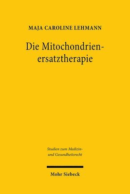 bokomslag Die Mitochondrienersatztherapie