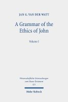 bokomslag A Grammar of the Ethics of John