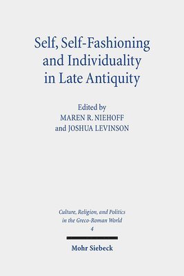 bokomslag Self, Self-Fashioning and Individuality in Late Antiquity