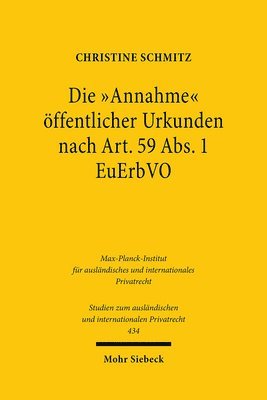 bokomslag Die &quot;Annahme&quot; ffentlicher Urkunden nach Art. 59 Abs. 1 EuErbVO