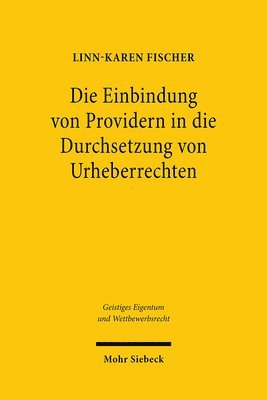 bokomslag Die Einbindung von Providern in die Durchsetzung von Urheberrechten