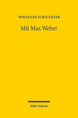 bokomslag Mit Max Weber