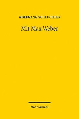 bokomslag Mit Max Weber